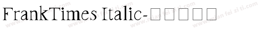 FrankTimes Italic字体转换